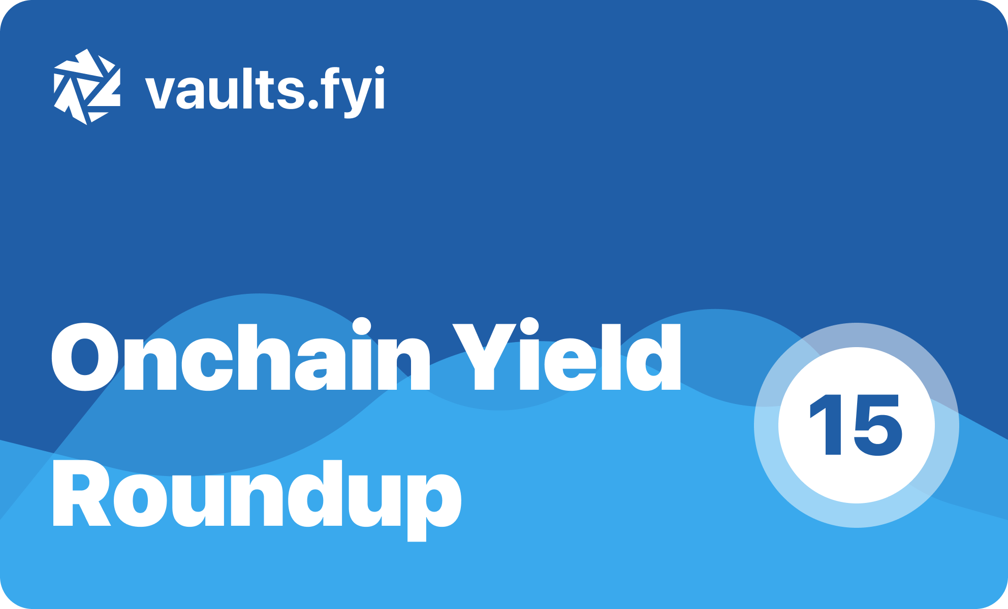 vaults.fyi Onchain Yield Roundup - January 25, 2025