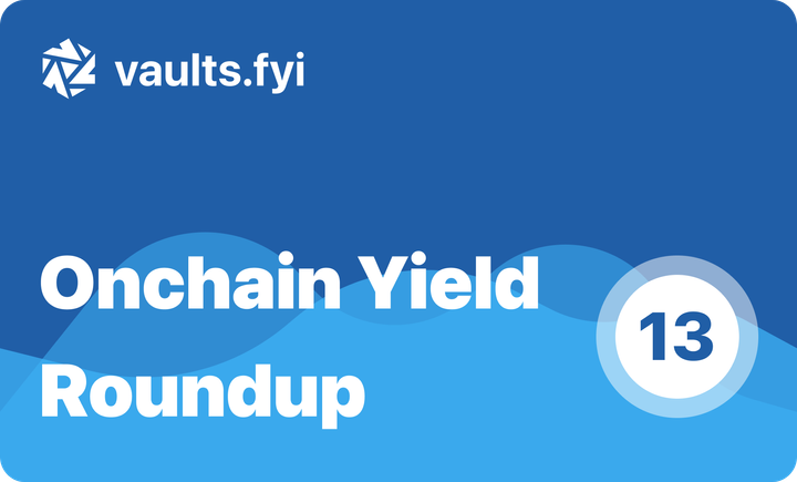 vaults.fyi Onchain Yield Roundup - January 10, 2025
