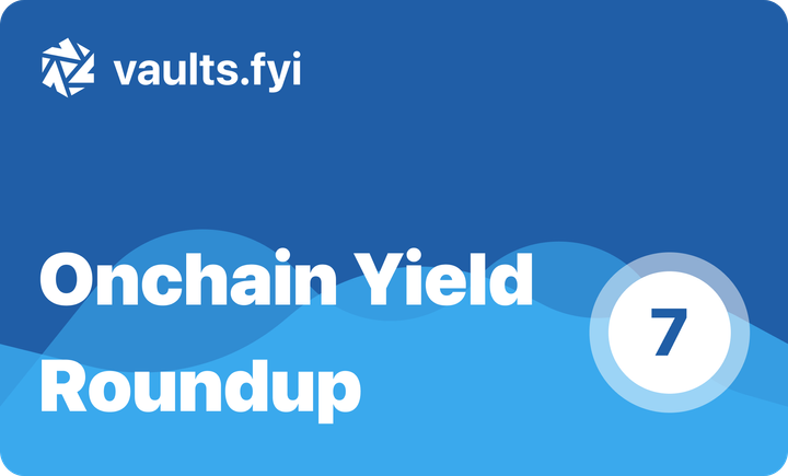 vaults.fyi Onchain Yield Roundup - November 22, 2024